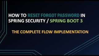 How to Implement Reset Forgotten Password Functionality in Spring Boot | Spring Security 6