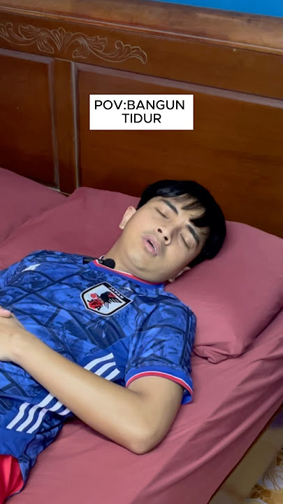 BANGUN TIDUR