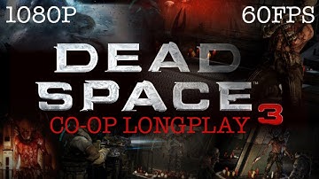 Dead Space 3 + Awakened Co-op Longplay (Part II of III) No Commentary 1080p (60FPS)