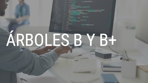 Árboles B y B+