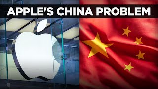 Apple's China problem: how its ticket to success has become a liability