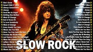 Scorpions, Aerosmith, Led Zeppelin, The Eagles, Bon Jovi🔔 Greatest Slow Rock Ballads 70s 80s 90s