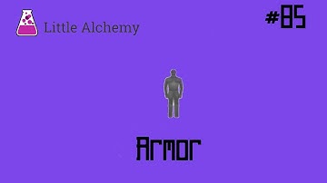 How to make Armor in Little Alchemy