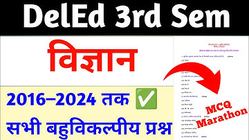 DelEd 3rd Sem Science MCQ (2016-24) Marathon Class 2025 || DelEd 3rd Sem Science Pyq/MCQ 2025