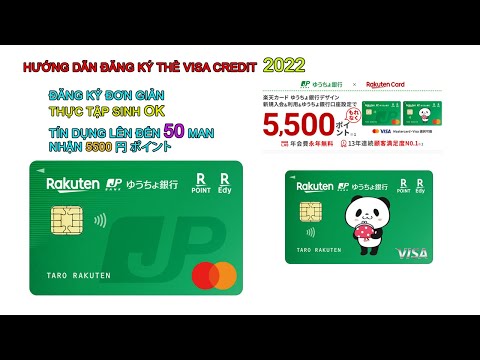 hướng dẫn đăng ký thẻ VISA CREDIT đơn giản mới nhất 2022 ( rakuten&ゆうちょ銀行)  visa bằng điện thoại