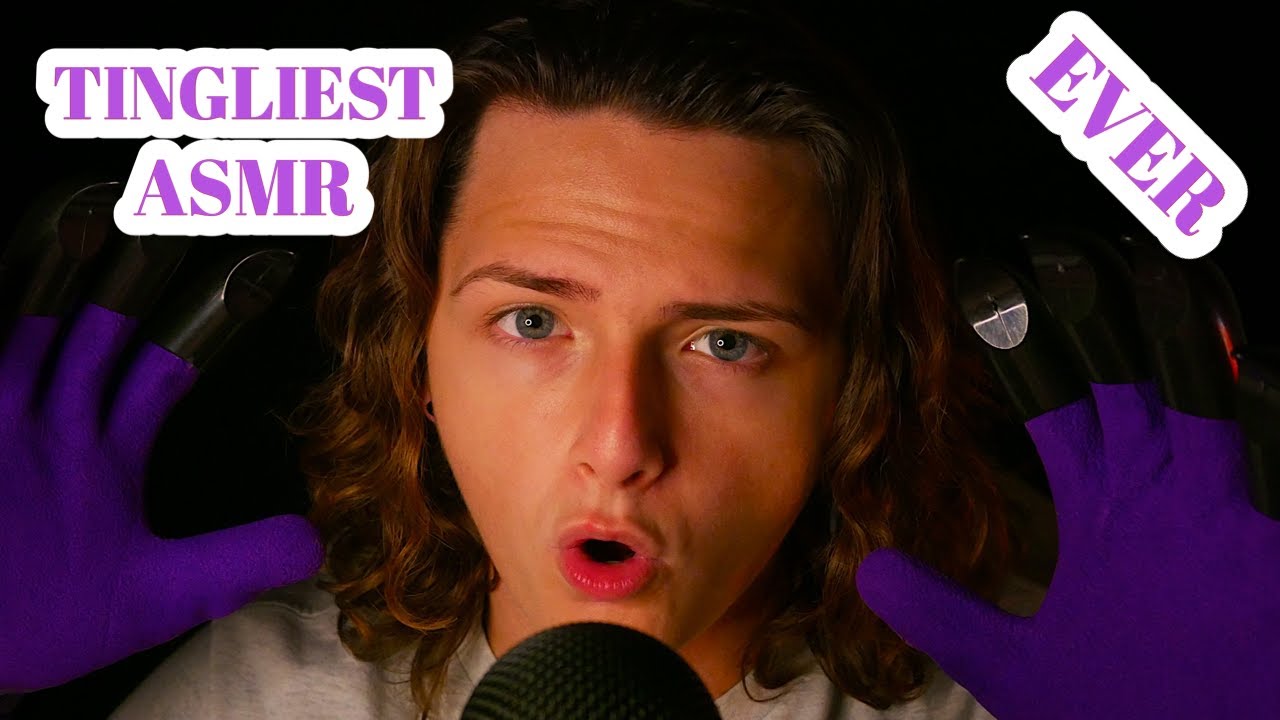 ASMR Tingliest Video EVER YouTube