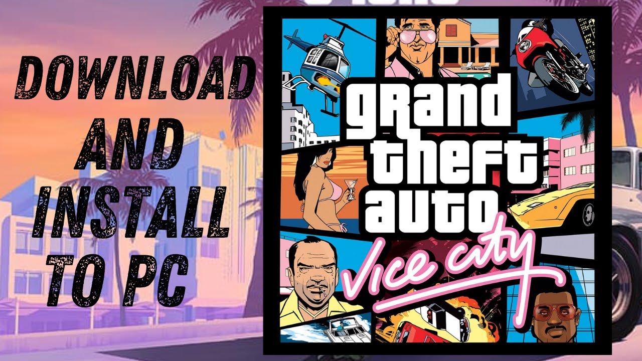 How to Download GTA Vice City in PC Laptop (Quick Guide) - YouTube