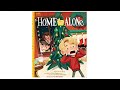 Home Alone - Read Aloud Books for Toddlers, Kids and Children