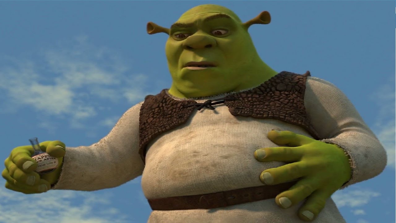 every shrek movie, but its burps and farts, burps and farts, burp, fart, sh...