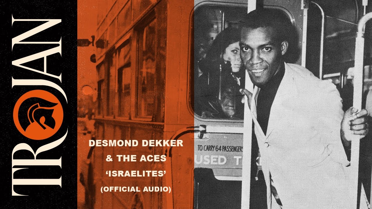 Desmond Dekker \u0026 The Aces – Israelites (Official Lyrics Video)