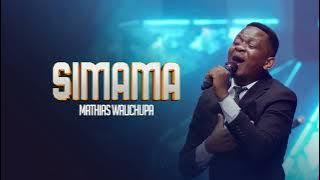 Mathias Walichupa - Simama [ Lyric Audio]