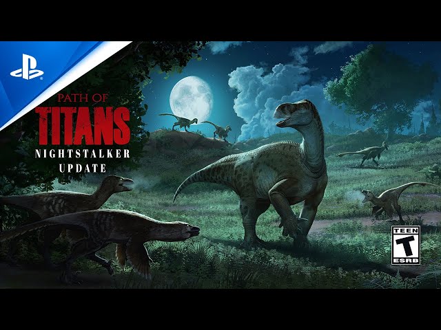 Path of Titans - Night Stalker Update Trailer PS5 & PS4 Games