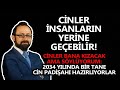 CİNLER İNSAN ŞEKLİNE GİREBİLİR VE BİR CİN PADİŞAHI HAZIRLANIYOR! - KÜRŞAD BERKKAN I MURAT ZURNACI