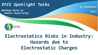 ELECTROSTATICS RISKS IN INDUSTRY: Hazards due to Electrostatic Charges