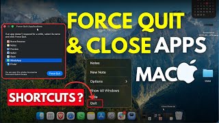 How to Close Applications on Mac? How to Force Quit All Applications on Mac?