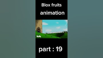 Blox fruits animation flipaclip part : 19
