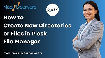 How to create a new directory or files in Plesk File Manager   Madcityservers