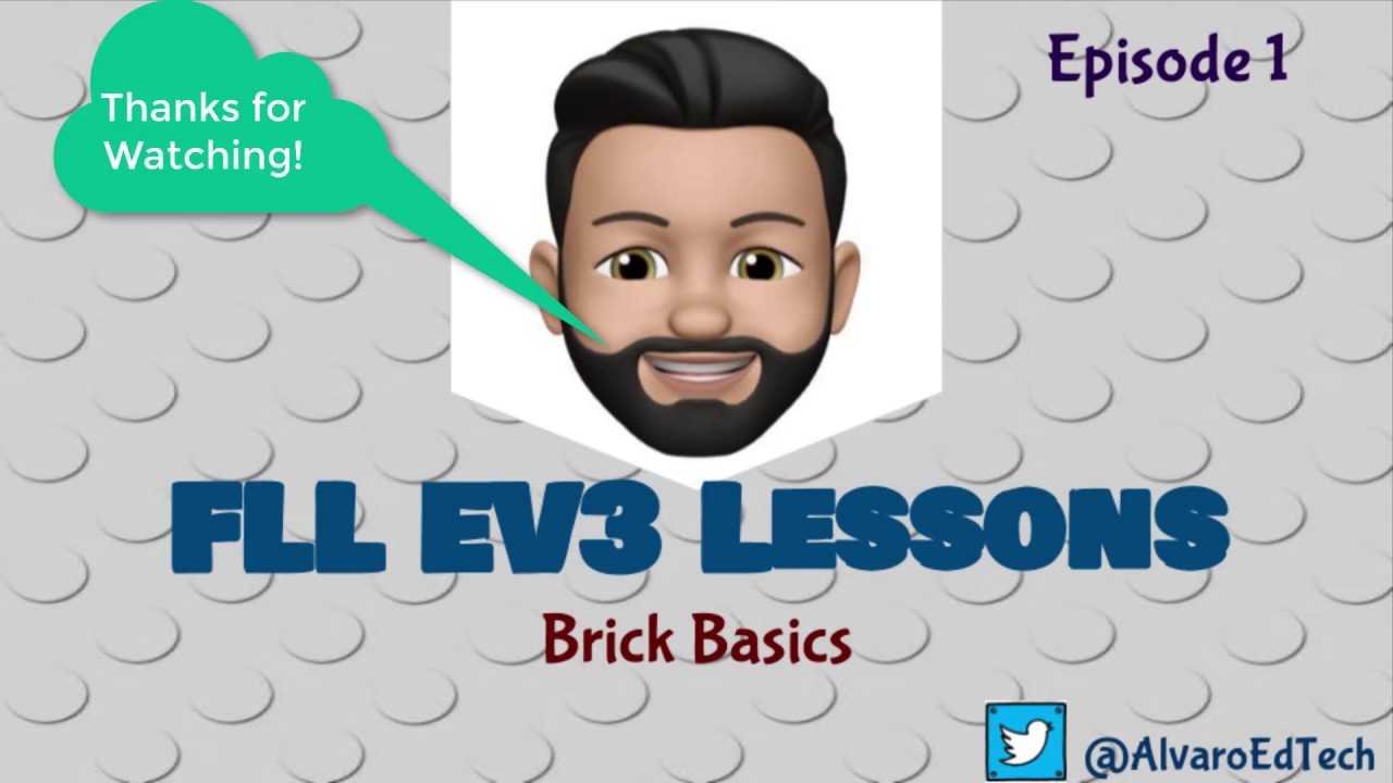 FLL EV3 Lessons: Ep. 1 Brick Basics