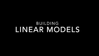 Linear Models (introduction)