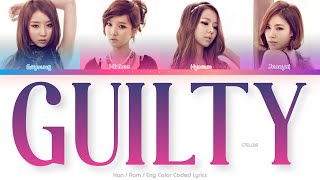 Stellar (스텔라) Guilty Color Coded Lyrics (Han/Rom/Eng)