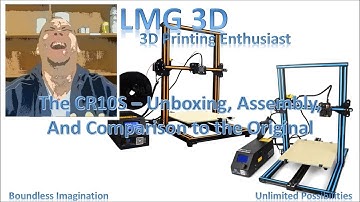 The CR-10S Unboxing, Assembly, and Comparision