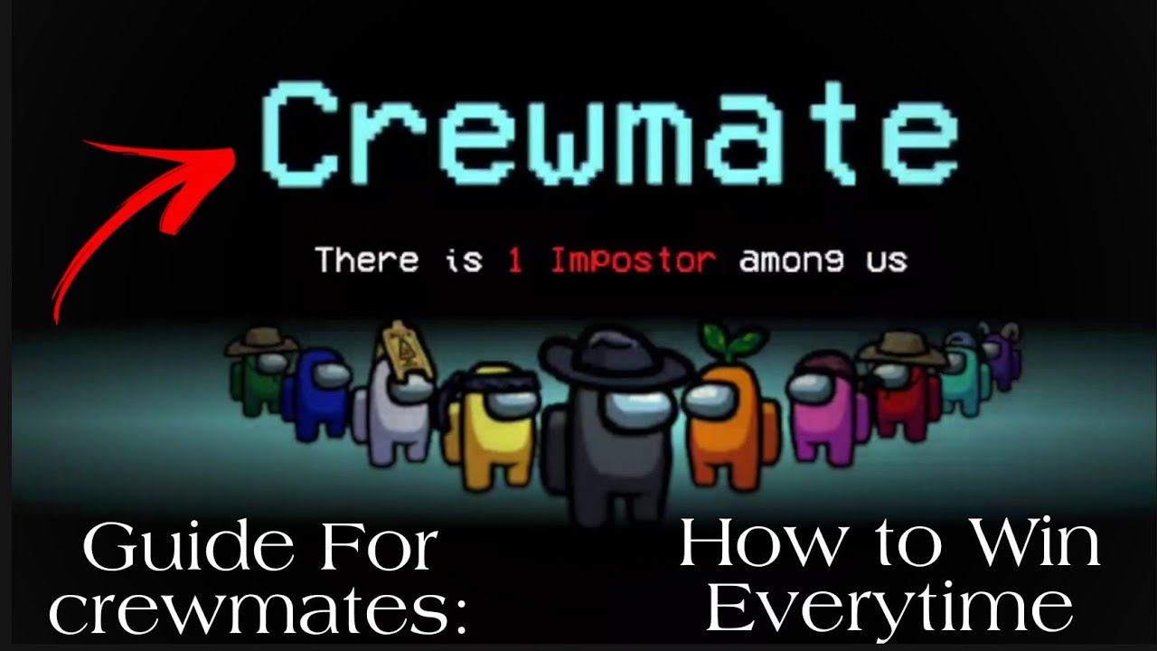Among Us: How to win as a CREWMATE - YouTube