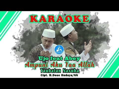 Ampuni Aku Yaa Allah Taubatan Nasuha [Official Video Karaoke]