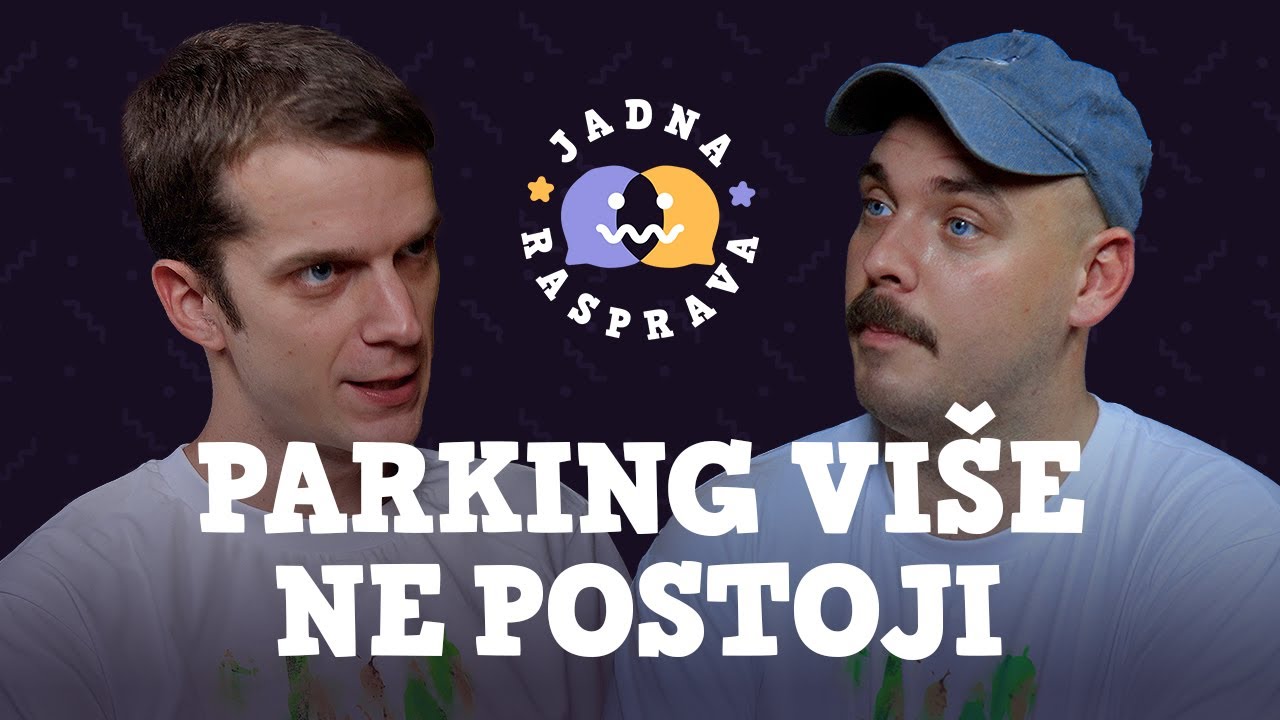 JADNA RASPRAVA - Parking i parkiranje