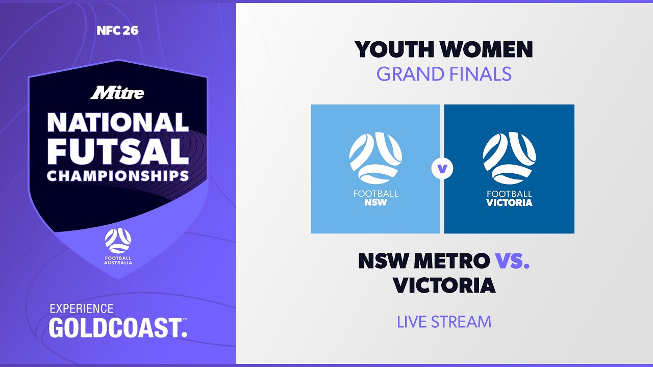 NSW Metro vs. Victoria | Grand Finals Youth Women | 2026 Mitre National Futsal Championships