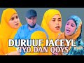 DURUUF JACEYL IYO DAN QOYS PART 5 DURUUF JACEYL IYO DAN QOYS PART 5