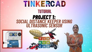 TINKERCAD TUTORIAL-1:SOCIAL DISTANCE KEEPER USING UTRASONIC SENSOR AND BUZZER screenshot 4