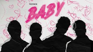 Download Lagu WanMor - Baby [Official Visualizer] MP3