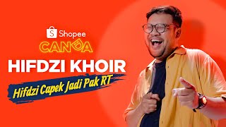 HIFDZI KHOIR CAPEK JADI PAK RT | Stand Up Comedy
