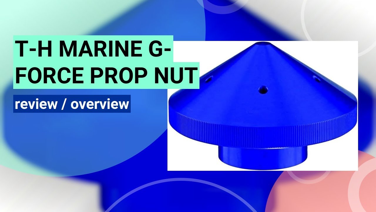 Review of the T-H Marine G-Force Eliminator Prop Nut for MinnKota Trolling Motors
