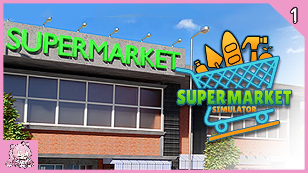 Chibidoki Livestream | Supermarket Simulator