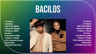 B A C I L O S  2025 MIX ~ Top 10 Best Songs ~ Greatest Hits ~ Full Album