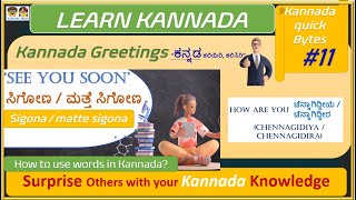 Kannada QuickByte 11: How to greet in Kannada (Crash Course - Easily Learn Kannada) screenshot 2