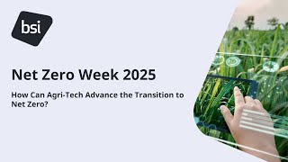 Net Zero Week 2025: How Can Agri-Tech Advance the Transition to Net Zero?