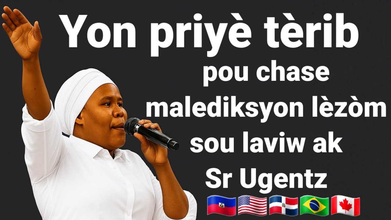Yon priyè tèrib pou chase malediksyon lèzòm voye sou laviw ak Sr Ugentz😭🙏#prière #louange #adoration