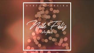 Noite Feliz | Playback