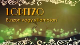 Video thumbnail of "► Lorenzo - Buszon vagy villamoson (HD)"