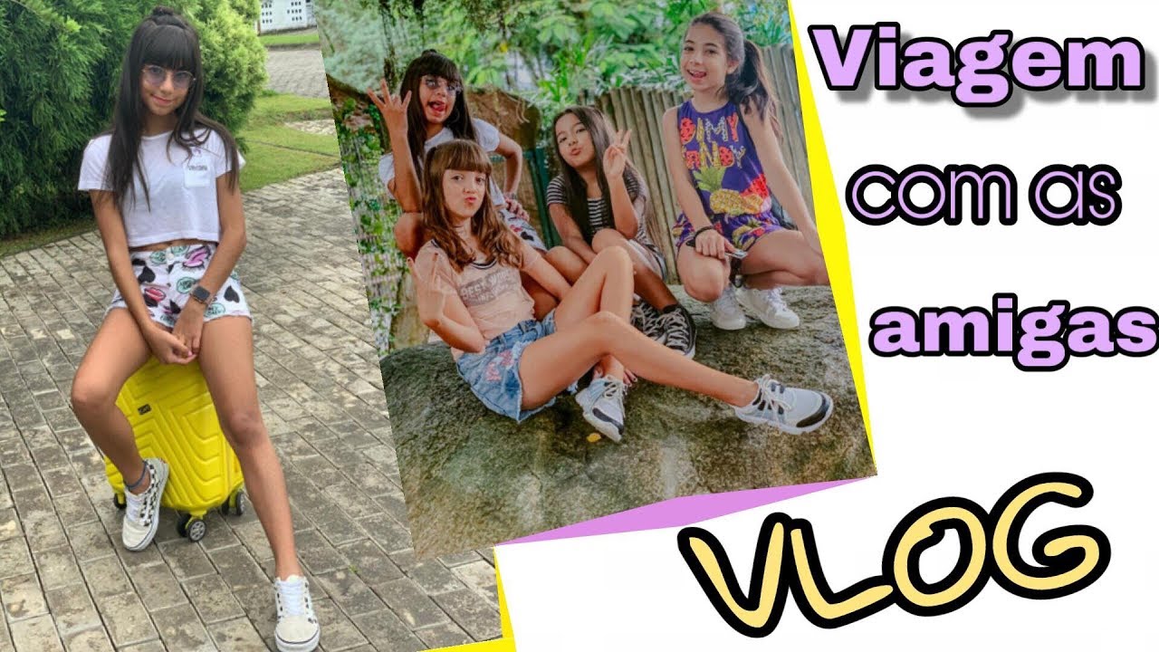 VLOG: VIAGEM COM AS AMIGAS
