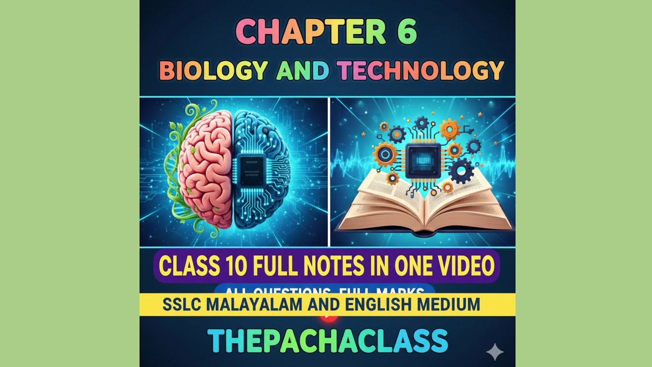 SsLc /Class 10 /BIOLOGY AND TECHNOLOGY/Full Chapter/ENGLISH and MALAYALAM medium @thepachaclass