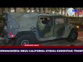 INGIZO LA WANAJESHI 2 000 CALIFORNIA TRUMP AKALIA KUTI KAVU INGIZO LA WANAJESHI 2 000 CALIFORNIA TRUMP AKALIA KUTI KAVU