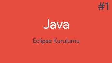 Java | Giriş - Eclipse Kurulumu #1