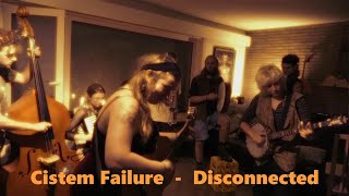 Cistem Failure  -  DISCONNECTED