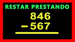Restar Prestando De 3 Cifras Como Restar Prestando