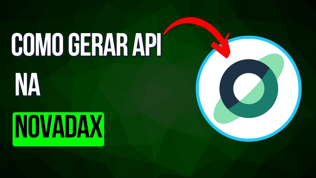 Como gerar uma chave API na NovaDAX? - YouTube