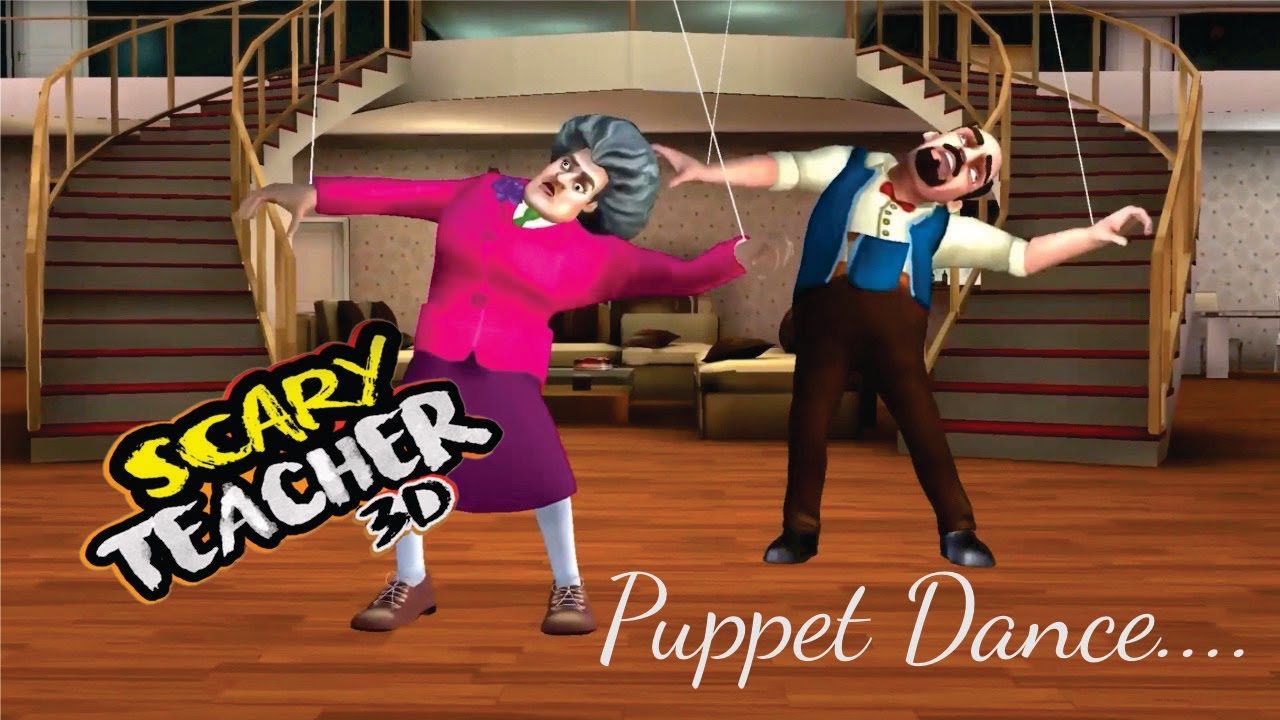 SCARY TEACHER 3D - PUPPET DANCE