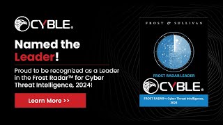 Cyble Named Leader In Frost & Sullivans Frost Radar Cyber Threat Intelligence 2024 Report